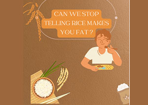 can we stop telling rice makes you fat