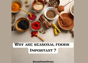 why are seasonal foods important